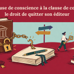De la clause de conscience à la clause de confiance : le droit de quitter son éditeur