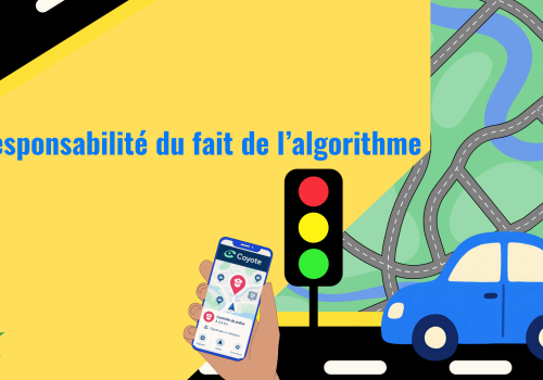 La responsabilité du fait de l’algorithme